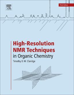 High-Resolution NMR Techniques in Organic Chemistry 3rd 9780080999869 Front Cover