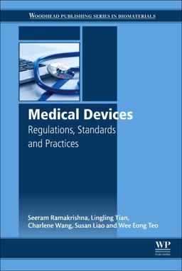 Medical Devices Regulations, Standards and Practices  9780081002896 Front Cover