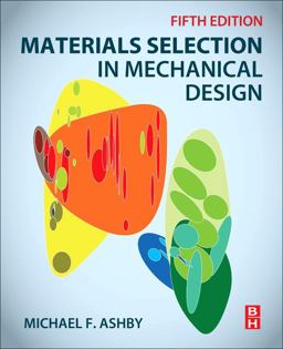 Materials Selection in Mechanical Design 5th 9780081005996 Front Cover