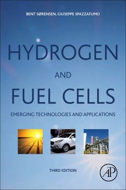 Hydrogen and Fuel Cells Emerging Technologies and Applications 3rd 9780081007082 Front Cover