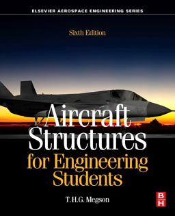 Aircraft Structures for Engineering Students 6th 9780081009147 Front Cover