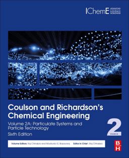 Coulson and Richardson's Chemical Engineering Volume 2A: Particulate Systems and Particle Technology 6th 9780081010983 Front Cover