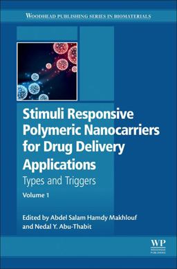 Stimuli Responsive Polymeric Nanocarriers for Drug Delivery Applications Stimuli Responsive Polymeric Nanocarriers for Drug Delivery Applications