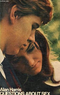 Questions about Sex Questions about Sex