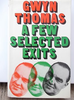 A Few Selected Exits A Few Selected Exits