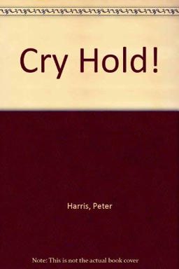 Cry Hold!
