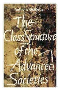 The Class Structure of the Advanced Societies