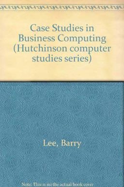 Case Studies in Business Computing