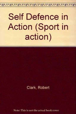 Self Defence in Action Self Defence in Action