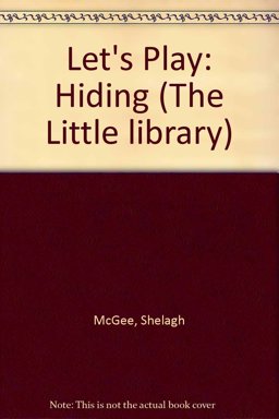 Let's Play - Hiding