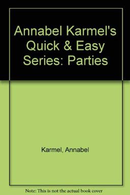 Annabel Karmel Quick and Easy Parties