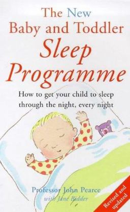 The New Baby and Toddler Sleep Programme