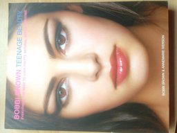 Bobbi Brown Teenage Beauty  9780091878177 Front Cover
