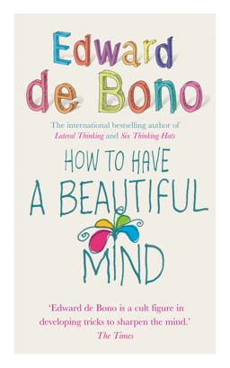 How to Have a Beautiful Mind  9780091894603 Front Cover