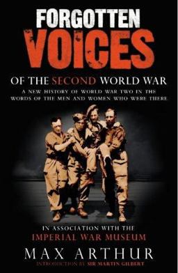 Forgotten Voices of the Second World War