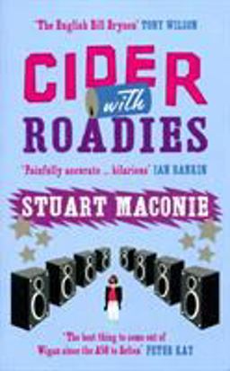 Cider with Roadies  9780091897451 Front Cover
