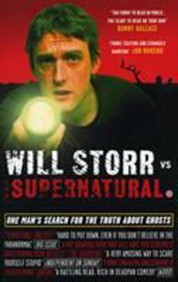 Will Storr Vs. the Supernatural  9780091910136 Front Cover
