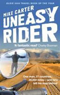 Uneasy Rider Travels Through a Mid-Life Crisis  9780091923266 Front Cover