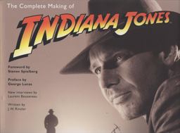 The Complete Making of Indiana Jones