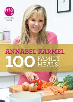 My Kitchen Table: 100 Family Meals  9780091940539 Front Cover