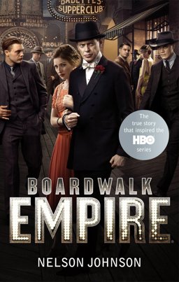 Boardwalk Empire The Birth, High Times, and Corruption of Atlantic City  9780091941253 Front Cover