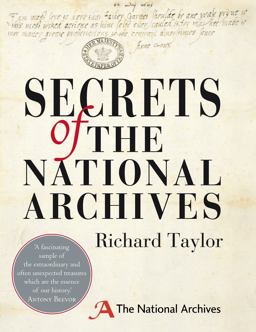 Secrets of the National Archives Secrets of the National Archives