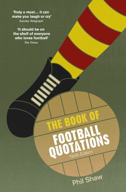 Book of Football Quotations  9780091959678 Front Cover
