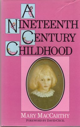 A Nineteenth Century Childhood