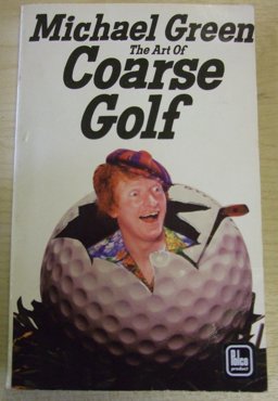 Art of Coarse Golf