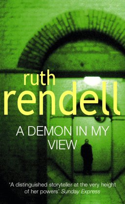 A DEMON IN MY VIEW  9780099148609 Front Cover