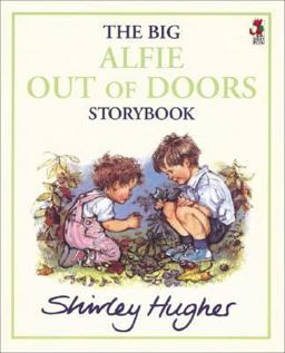 Big Alfie Out of Doors Storybook  9780099258919 Front Cover