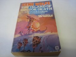 The Island of Doctor Death and Other Stories and Other Stories