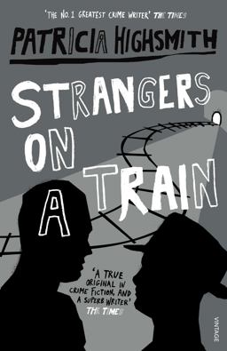 Strangers on a Train  9780099283072 Front Cover
