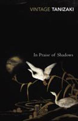 In Praise of Shadows  9780099283577 Front Cover