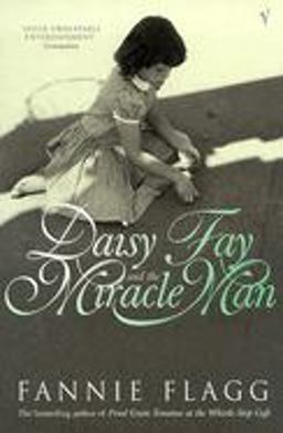 Daisy Fay and the Miracle Man  9780099297215 Front Cover