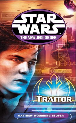 Traitor (Star Wars: The New Jedi Order)  9780099410355 Front Cover