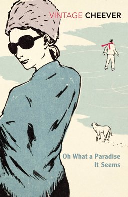 Oh What a Paradise It Seems  9780099411512 Front Cover