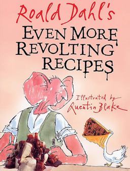 Even More Revolting Recipes