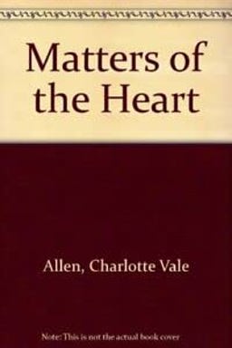 Matters of the Heart