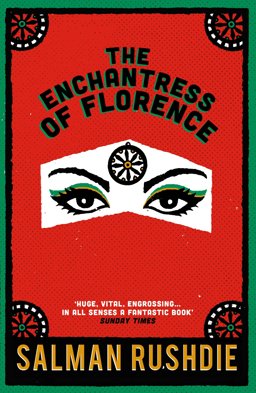 Enchantress of Florence 1st 9780099421924 Front Cover
