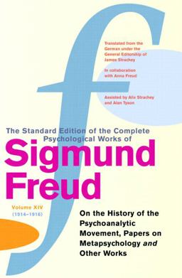 The Complete Psychological Works of Sigmund Freud Vol. 14