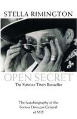 Open Secret The Autobiography of the Former Director-General of MI5  9780099436720 Front Cover