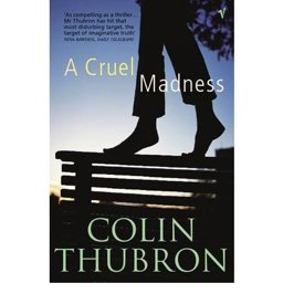 A Cruel Madness A Cruel Madness