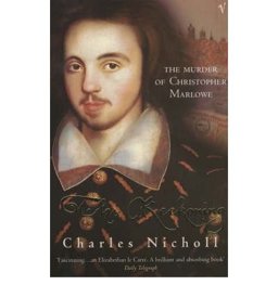 Reckoning : The Murder of Christopher Marlowe  9780099437475 Front Cover