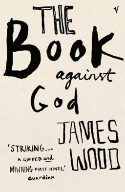 The Book Against God  9780099453574 Front Cover