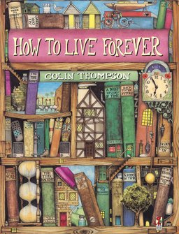 How To Live Forever (Red Fox Picture Books)  9780099461814 Front Cover