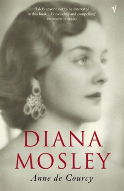 Diana Mosley  9780099470274 Front Cover