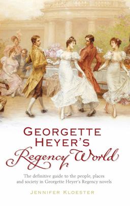 Georgette Heyer's Regency World  9780099478720 Front Cover