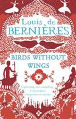 Birds Without Wings  9780099478980 Front Cover