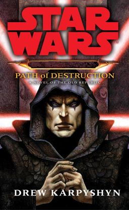 Star Wars. Darth Bane - Path of Destruction  9780099491965 Front Cover